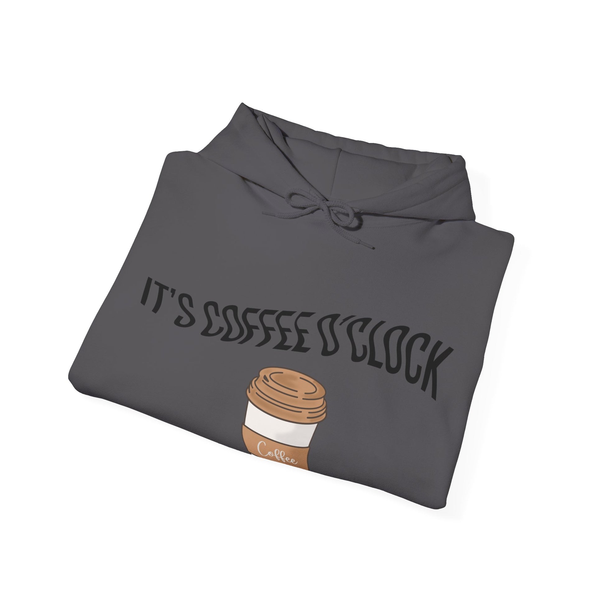 Its Coffee o' clock Hoodie - Bean & Bliss