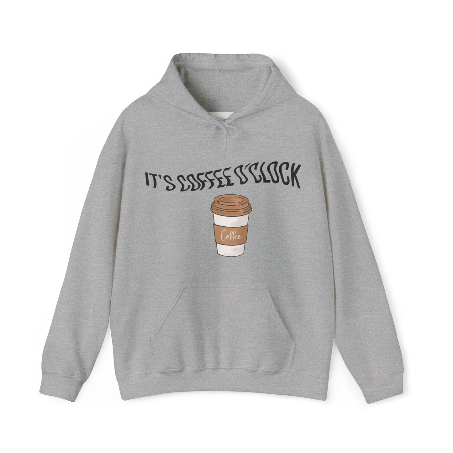 Its Coffee o' clock Hoodie - Bean & Bliss