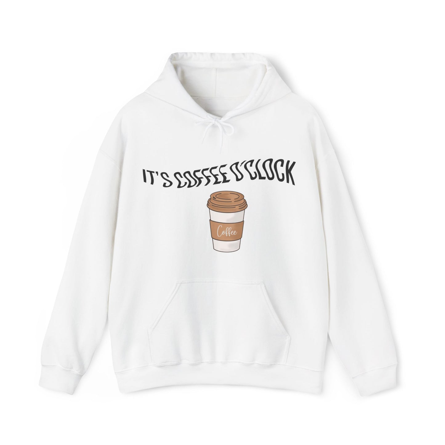 Its Coffee o' clock Hoodie - Bean & Bliss